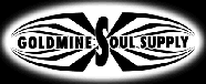 Goldmine/Soul Supply